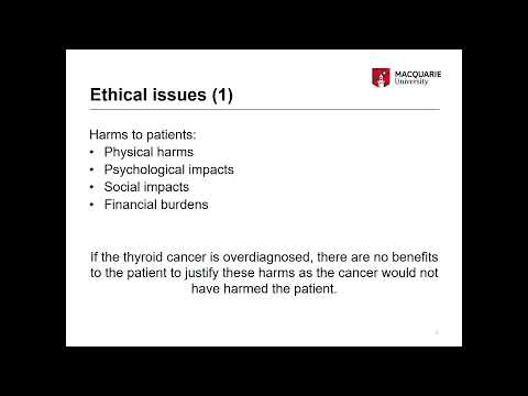 Thyroid Cancer Overdiagnosis 2-3 Ethical issues in thyroid cancer overdiagnosis [Video]