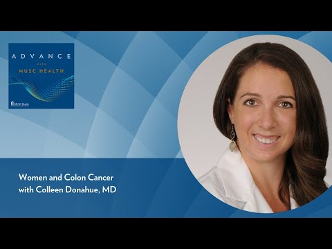 Women and Colon Cancer with Colleen Donahue, MD [Video]