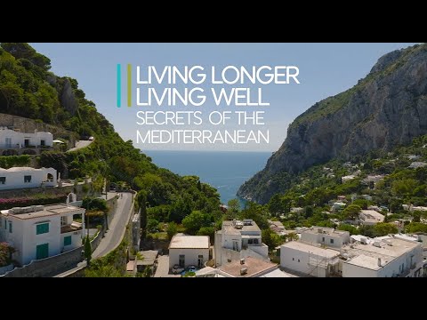 Living Longer, Living Well: Secrets of the Mediterranean [Video]