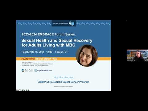 Sexual Health and Sexual Recovery | 2022-2023 EMBRACE MBC Virtual Forum Series [Video]
