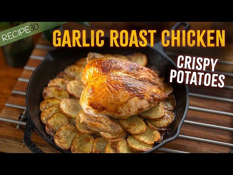 One Pan Juicy Roast Garlic Chicken with Crispy Potatoes [Video]