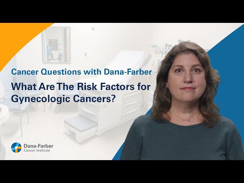 What Are the Risk Factors for Gynecologic Cancers? [Video]