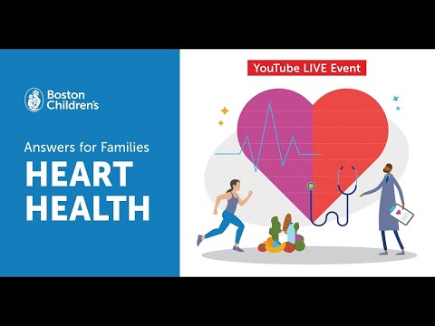 Answers for Families Live: Heart Health | Boston Children’s Hospital [Video]