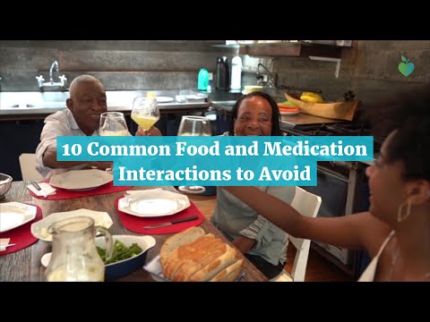 10 Dangerous Food and Medication Interactions to Avoid [Video]