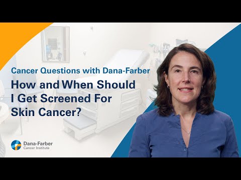 How and When Should You Get Screened for Skin Cancer? [Video]