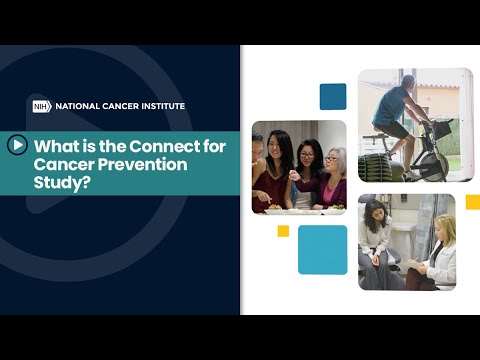 What is the Connect for Cancer Prevention Study? Shortened Version [Video]