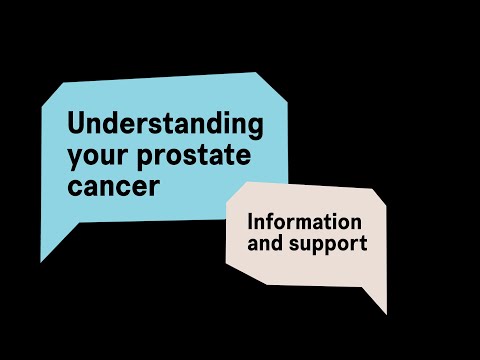 Understanding your prostate cancer [Video]