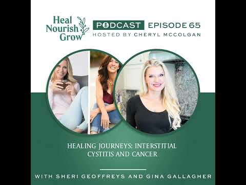 Healing Journeys: Interstitial Cystitis and Cancer [Video]