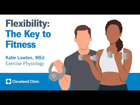 Flexibility: The Key to Fitness | Katie Lawton, Med [Video]