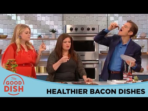Healthier Bacon Dishes You Can Eat Every Week | The Good Dish [Video]