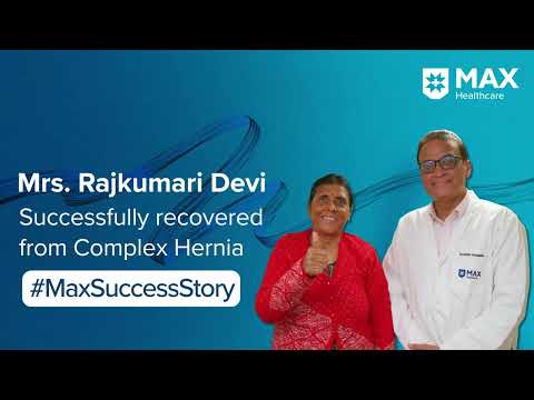 Surgery for Complicated Hernia │Patient Success Story│ Max Hospital, Saket [Video]