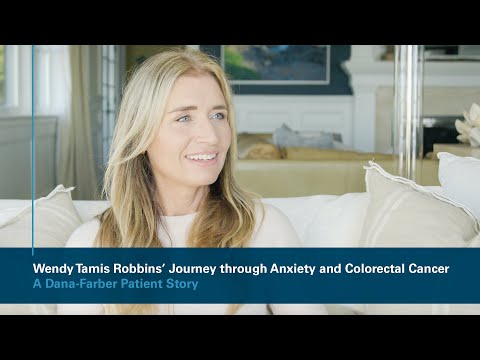 Wendy Tamis Robbins’ Journey through Anxiety and Colorectal Cancer | A Dana-Farber Patient Story [Video]