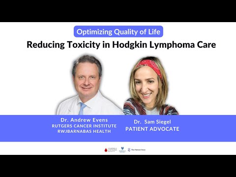 Optimizing Quality of Life: Reducing TOXICITY in Hodgkin Lymphoma Care [Video]