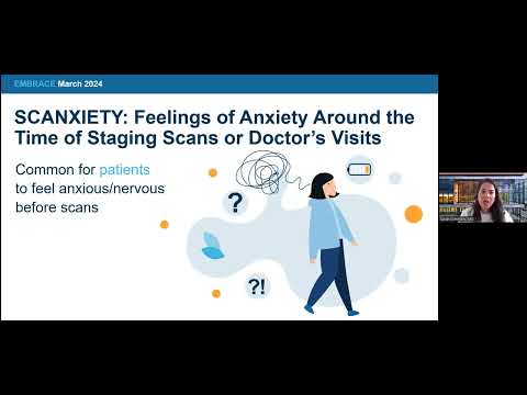 MBC: Staging, Progression, and Managing Scanxiety | 2023-2024 EMBRACE MBC Virtual Forum Series [Video]