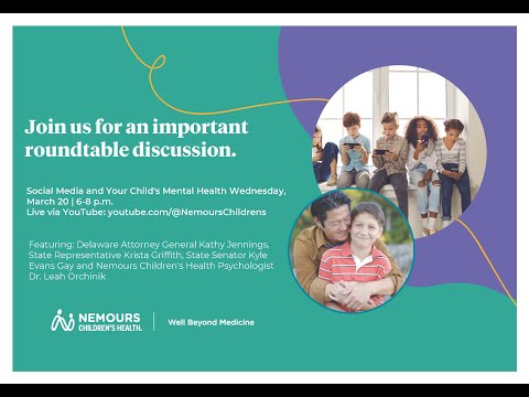 Nemours Children’s Health Presents: Social Media and Your Children’s Mental Health [Video]