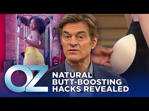 The Top Natural Butt-Boosting Hacks | Oz Beauty [Video]