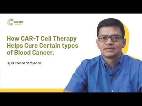 What is CAR-T Cell Therapy? How CAR-T Cell Therapy Cures Certain Types of Blood Cancer [Video]