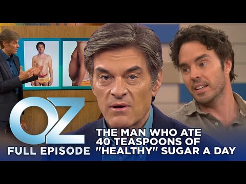 Dr. Oz | S7 | Ep 2 | The Man Who Ate 40 Teaspoons of “Healthy” Sugar a Day | Full Episode [Video]