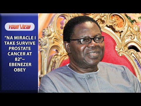 (VIDEO) “Na Miracle I Take Survive Prostate Cancer At 82″~ Ebenezer Obey