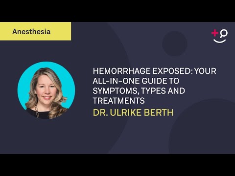 Hemorrhage Exposed: Your All-in-One Guide to Symptoms, Types And Treatments [Video]