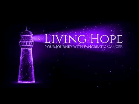LIVING HOPE:  Living with Pancreatic Cancer with Andrea O’Donnell from RISING ROOTS NUTRITION [Video]