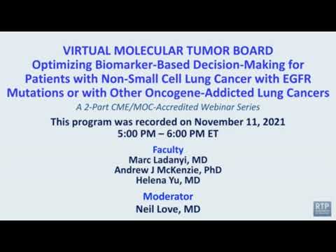 Lung Cancer | Optimizing Biomarker-Based Decision-Making for Patients with Non-Small Cell Lung Ca… [Video]