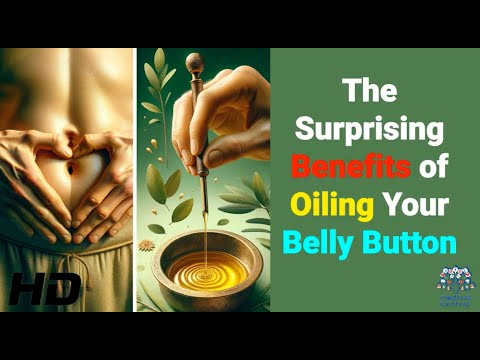 Belly Button Oiling: A Timeless Tradition for Modern Health Miracles [Video]