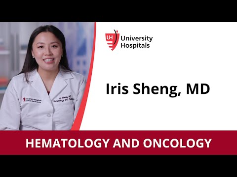 Iris Sheng, MD – Hematology and Oncology [Video]
