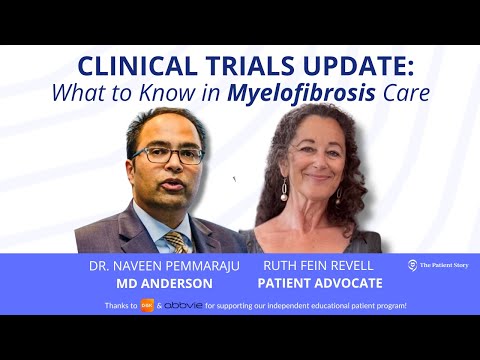 Clinical Trials Update: What to Know in Myelofibrosis Care [Video]