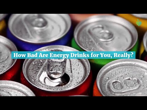 How Bad Are Energy Drinks for You, Really? [Video]