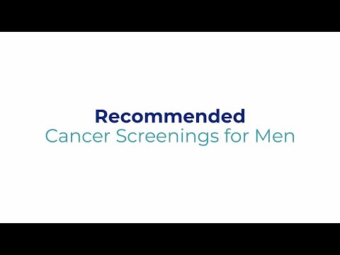 Recommended Cancer Screenings for Men by Age [Video]