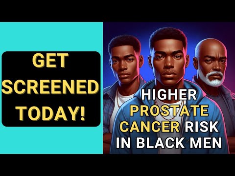 Prostate Cancer: Know the Risks (Especially Blacks) [Video]