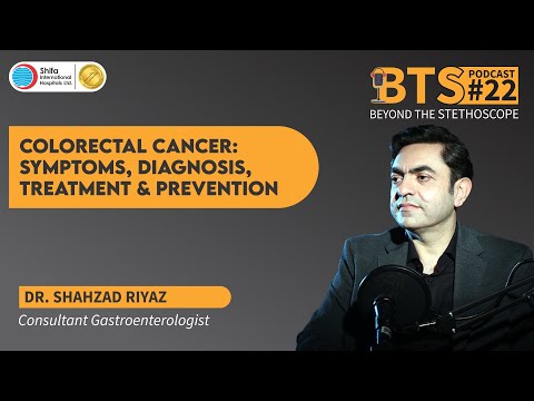 Colorectal Cancer: Dr. Shahzad Riyaz Shares Expertise on Symptoms, Diagnosis, and Treatment | EP 22 [Video]