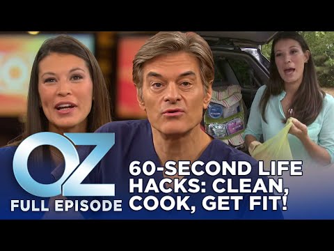 Dr. Oz | S7 | Ep 11 | 60-Second Life Hacks with Dr. Oz: Clean, Cook, & Get Fit Fast! | Full Episode [Video]