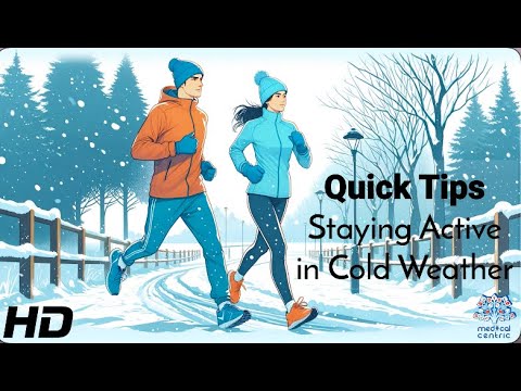 Quick Tips for Cold Weather Fitness: Keep Your Body Moving! [Video]