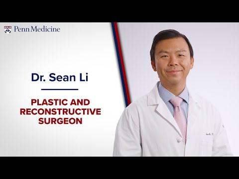 Meet Dr. Sean Li, Plastic and Reconstructive Surgeon [Video]