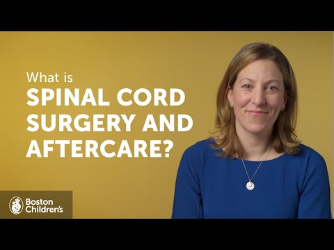 What is spinal cord surgery and aftercare? | Boston Children’s Hospital [Video]