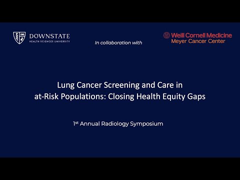 Lung Cancer Screening & Care in at-RiskPopulations…| SCREENING & NODULE MANAGEMENT – Session II [Video]