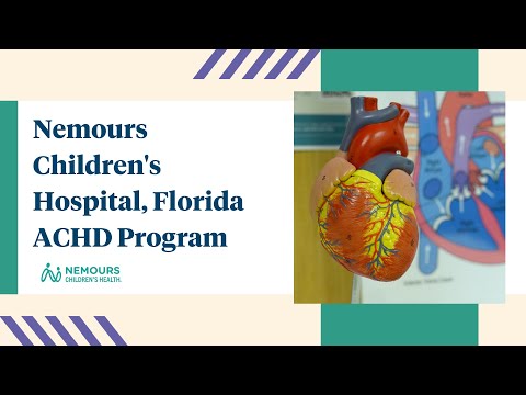 Nemours Children’s Hospital, Florida ACHD Program [Video]