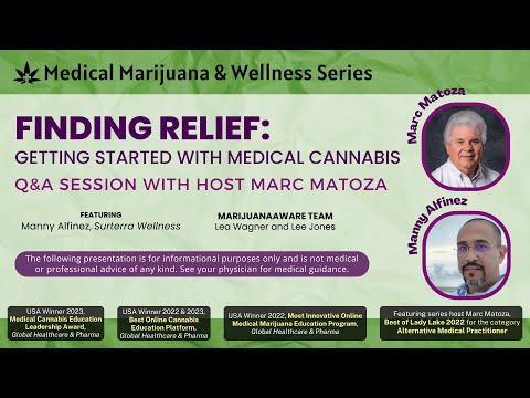 Finding Relief: Getting Started with Medical Cannabis, Q&A Session – April, 2024 [Video]