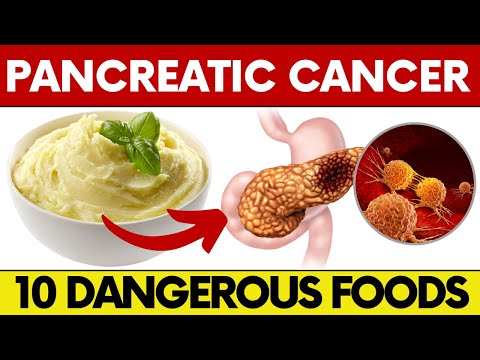 10 Dangerous Foods That Cause PANCREATIC CANCER [Video]
