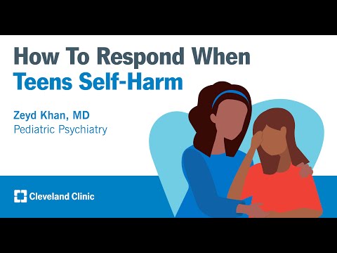 How to Respond When Teens Self-Harm | Zeyd Khan, MD [Video]