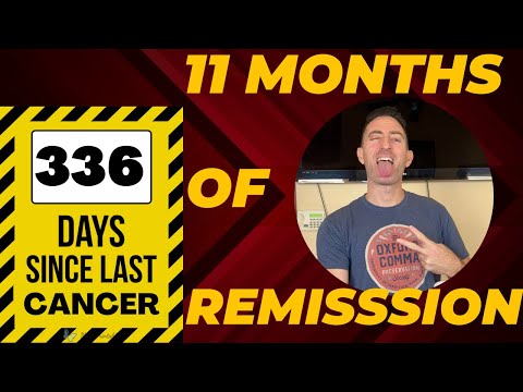11 Months Into Remission From Stage 4 Cancer! [Video]