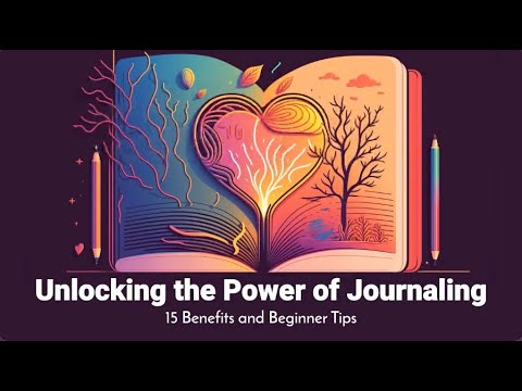 The Power of Journaling: Unleashing Your Inner Creative Genius [Video]