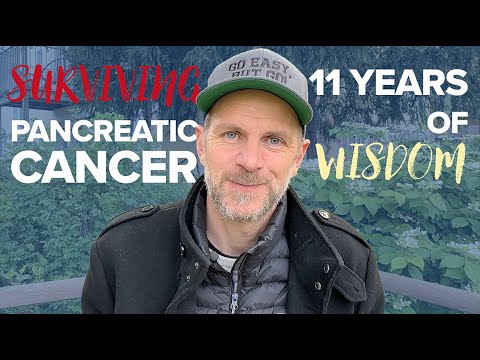 Surviving Pancreatic Cancer: 11 Years of Wisdom [Video]