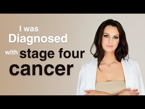 My Diagnosis of Stage 4 Cancer [Video]