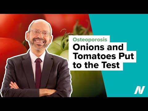 Onions and Tomatoes Put to the Test for Osteoporosis [Video]