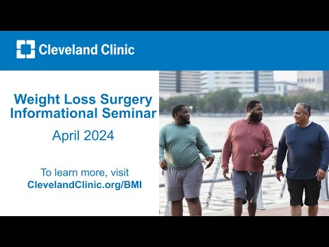 Weight Loss Surgery Informational Seminar | April 2024 [Video]
