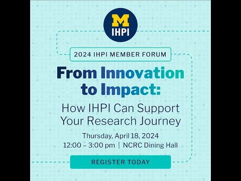 IHPI 2024 Member Forum [Video]