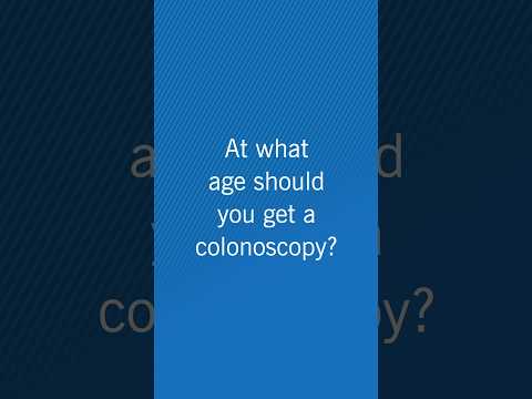 At what age should you get a colonoscopy? [Video]